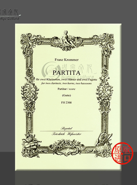 库默尔 总谱两支单簧管小号巴松管 霍夫曼斯特 原版乐谱 Krommer Partita Partitur Partita 2Clarinets 2Horns 2Bassoons FH2308