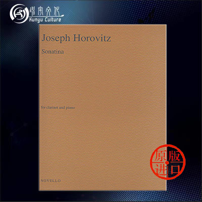 Sonatina For Clarinet And Piano Malcolm Arnold 单簧管小奏鸣曲约瑟夫霍洛维茨附钢伴原版乐谱书 Joseph Horovitz Sonatina for Clarinet and Piano