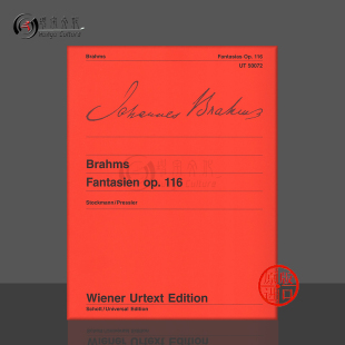乐谱书 维也纳UE原版 Brahms Fantasies UT50072 勃拉姆斯 piano 钢琴幻想曲op116