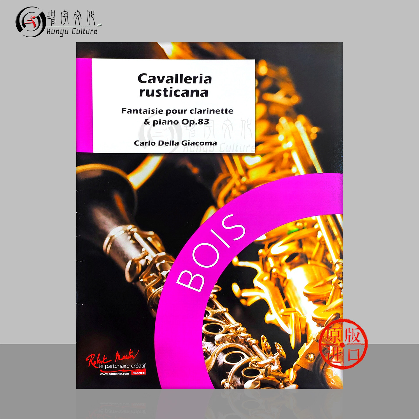 卡洛德拉贾科马歌剧乡村骑士op83 单簧管和钢琴 雷蒙恩原版乐谱书 Carlo della Giacoma Cavalleria rusticana Clarinet RM5146