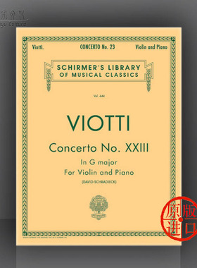 维奥蒂 G大调第二十三协奏曲 小提琴和钢琴 希尔默乐谱书 Giovan Battista Viotti Concerto No 23 in G Major HL50254990