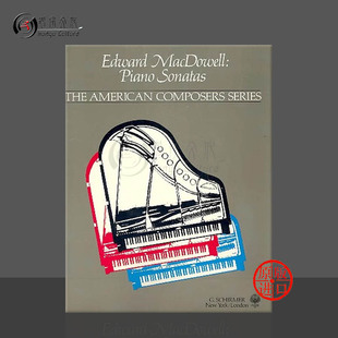 MacDowe 麦克道威尔 乐谱书 爱德华 Piano Soo 钢琴独奏 for 钢琴奏鸣曲集 HL50336690 希尔默原版 Sonatas Edward