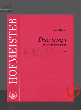 库恩 二重奏 两支小号 霍夫曼斯特原版进口乐谱书   Kuhnl Claus DUE TEMPI for 2 Trumpets FH 2766
