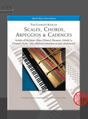 音阶 和弦 琶音与韵律书 钢琴独奏 Alfred原版乐谱书 The Complete Book of Scales Chords Arpeggios Cadences 00-5743