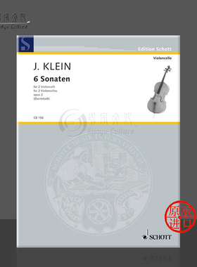 克莱恩 6首奏鸣曲Op2 两把大提琴 德国朔特原版进口乐谱书 Jacob Klein Sonatas for 2 Cellos CB156