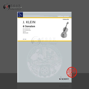 CB156 德国朔特原版 Klein Sonatas Jacob 两把大提琴 进口乐谱书 Cellos 克莱恩 for 6首奏鸣曲Op2
