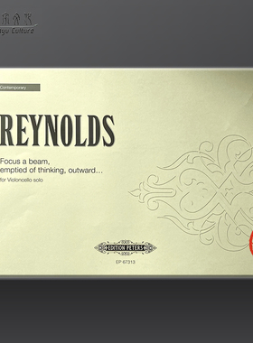 雷诺兹 聚焦一束光 清空发散的思考 大提琴 彼得斯原版进口乐谱书 Reynolds Focus a beam Emptied of thinking outward EP67313