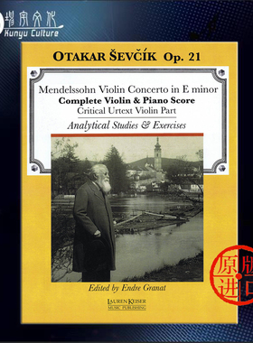 门德尔松 E小调小提琴协奏曲 Op21 含舍夫契克的分析练习评注附钢伴 LKM乐谱书 Mendelssohn Violin Concerto Sevcik HL00042326