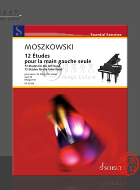 莫什科夫斯基 12首左手练习曲Op92 钢琴独奏 朔特原版乐谱书 Moszkowski Etudes de Piano pour la Main Gauche Seule ED23208