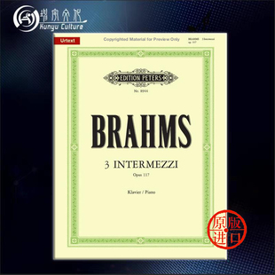 Brahms 三首间奏曲 进口乐谱书 勃拉姆斯 Piano 钢琴独奏 for Op117 EP8944 彼得斯原版 Intermezzi Johannes
