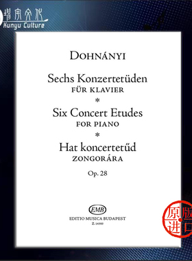 多纳伊 六首音乐会练习曲 Op28 钢琴独奏 布达佩斯 原版进口乐谱书 Erno Dohnanyi 6 Concert Etudes for Piano Z14393