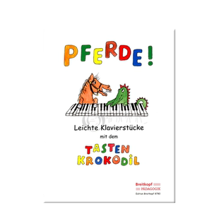 小马驹和小鳄鱼键盘曲集 儿童钢琴曲 德语版 德国大熊原版进口乐谱书 Ponies Easy Piano Pieces German EB8780