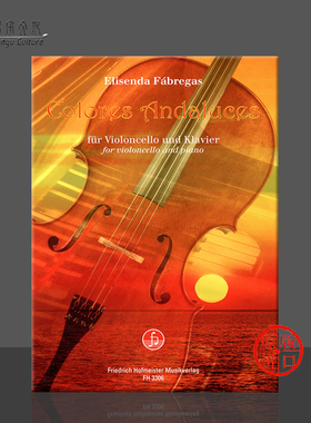 法布雷加斯大提琴安达卢西亚的颜色附钢伴 霍夫曼斯特原版乐谱书 Fabregas Colores Andaluces for Cello and Piano FH3306