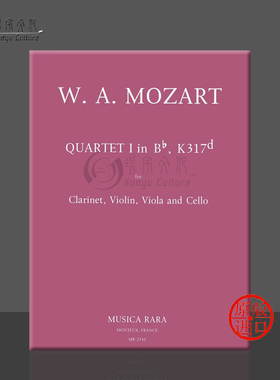 莫扎特 第一四重奏降B大调 基于小提琴奏鸣曲KV317d 单簧管小中大提琴 大熊乐谱书 Mozart Quartet Nos1 in Bb based MR2141