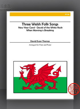托马斯 三首威尔士民歌 长笛和钢琴 Alry原版乐谱书 David Evan Thomas Three Welsh Folk Songs for Flute and Piano FP96
