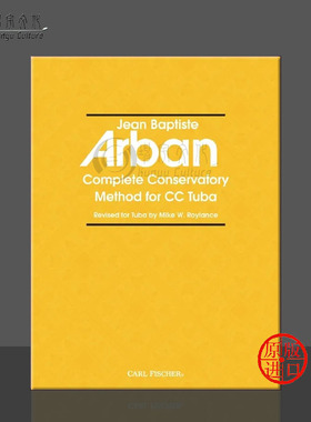 阿尔班 大号教材全集 Carl Fischer 费舍尔原版乐谱书 Arban Complete Conservatory Method for CC Tuba O5553