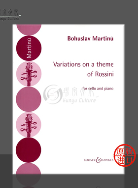 罗西尼主题变奏曲 马尔蒂努 大提琴和钢琴 博浩原版乐谱书 Bohuslav Martinu Variations on a theme of Rossini BH1200084