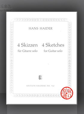 海德尔 四首音乐片段 吉他独奏 思考斯基原版乐谱书 Haider Sketches for Guitar SIK0750
