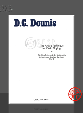 杜尼斯 艺术家的技巧 小提琴独奏 费舍尔原版乐谱书 Demetrius Dounis The Artists Technique of Violin Playing O2695