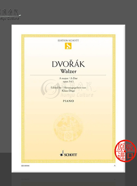德沃夏克 A大调玛祖卡op54/1 钢琴独奏 朔特原版乐谱书 Dvorak Waltz in A Major for Piano Op54 Nos1 ED09944