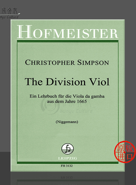 辛普森 在地面上即兴演奏的艺术古大提琴 霍夫曼斯特乐谱书 The Division Viol the Art of Playing Tempore upon a Ground FH3132