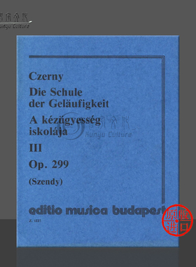 钢琴快速练习曲 Op299 卷三 布达佩斯原版乐谱书 Czerny Carl The School of Velocity Vol 3 Piano Z 1227