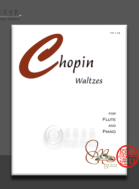 肖邦 圆舞曲 长笛和钢琴 Alry原版乐谱书 Frederic Chopin Waltzes for Flute and Piano FP118
