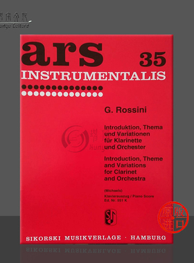 罗西尼 引子 主题和变奏 单簧管和钢琴 思考斯基乐谱书Rossini Introduktion Thema and Variationen Orchester SIK0551K