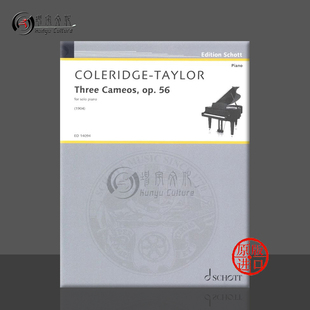 Taylor ED14094 三首钢琴小曲op56 piano Cameos Three Coleridge 乐谱书 德国朔特原版 泰勒 柯勒律治