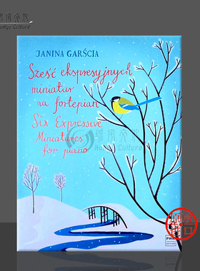加西亚 6首富有表现力的小作品 Op74 钢琴独奏 PWM原版乐谱书 Janina Garscia Six Expressive Miniatures PWM9758
