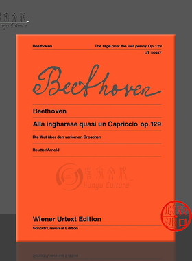贝多芬 op129 钢琴 维也纳UE原版乐谱书 Beethoven Alla Ingharese quasi un Capriccio piano UT50447