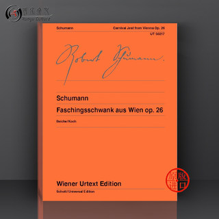 舒曼 维也纳狂欢节 B大调op26 钢琴独奏带指法 维也纳UE净版进口乐谱书 Robert Schumann Faschingsschwank for piano UT50217