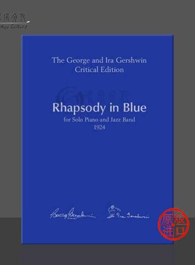 格什温 蓝色狂想曲 为钢琴独奏和爵士乐队而作 双钢琴乐谱 朔特原版乐谱书 Gershwin Rhapsody in Blue Two Piano Score GIGE2102