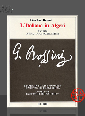 罗西尼 歌剧 意大利女郎在阿尔及尔 Ricordi 里科尔迪原版乐谱书 Rossini LITALIANA IN ALGERI HL50482478