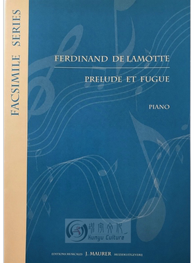 费迪南 德 拉莫特 前奏曲和赋格 钢琴独奏 手稿影印件 UMMP原版乐谱 Ferdinand de Lamotte Prelude et Fugue for Piano