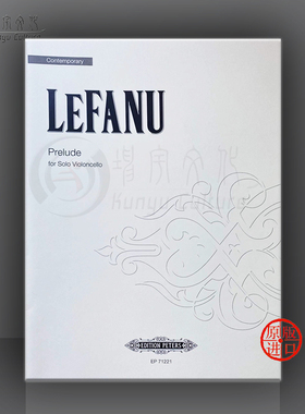 妮古拉 雷芳纽 大提琴前奏曲 单曲1页 Peters 彼得斯原版进口乐谱书 Nicola LeFanu Cello Prelude EP71221