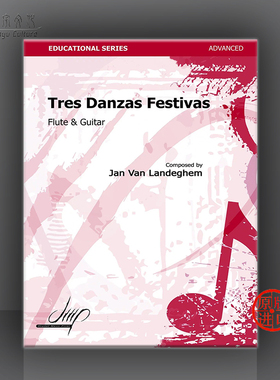 兰德汉姆 三首节日舞曲 长笛和吉他 总分谱 Digital乐谱书 Landeghem Tres Danzas Festivas for Flute and Guitar DMP9406