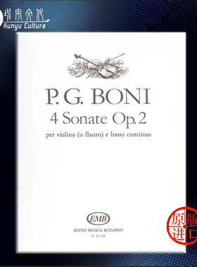 加埃塔诺堡尼 四首奏鸣曲 op2 小提琴或长笛和低音通奏 布达佩斯原版乐谱 Boni 4 Sonate per violino e basso continuo Z13328