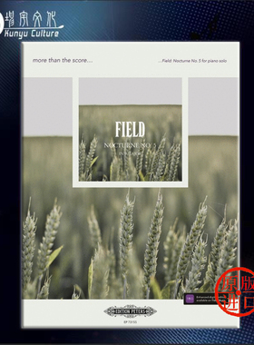 菲尔德 第五夜曲 降B大调 钢琴独奏 彼得斯原版进口乐谱书 John Field Nocturne No 5 in B flat Major Piano EP73155