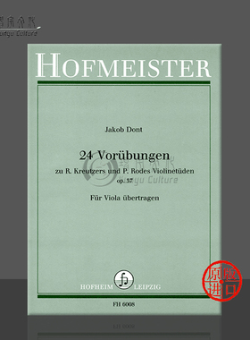 中提琴初步练习曲Op37 24首 顿特 德国霍夫曼斯特原版乐谱书 Dont Jakob 24 VORUBUNGEN for Viola UBERTRAGEN FH6008