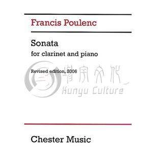普朗克 单簧管奏鸣曲 附钢琴伴奏 英国Chester原版乐谱书 英皇考级曲目 Poulenc Clarinet Sonata HL14025920