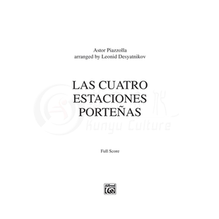 皮亚佐拉 布宜诺斯艾利斯的四季 小提琴与弦乐团指挥总谱 Alfred乐谱书 Piazzolla Las Cuatro Estaciones Portenas 00-38942