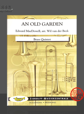 麦克道威尔古园 铜管五重奏 Tierolff原版乐谱书 MacDowell An Old Garden Brass Quintet 0014