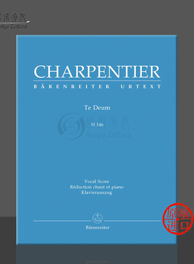 沙彭蒂耶 D大调赞美颂 H146声乐总谱 钢琴缩谱 骑熊士原版乐谱书 Charpentier Te Deum in D major BA7593-90