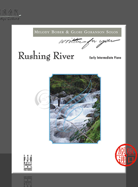 湍急的河流 钢琴独奏 单曲2页 拍下不退不换 原版进口乐谱书 Melody Bober Glori Goranson Rushing River Piano 98-W9266
