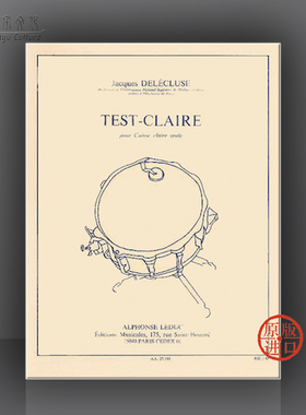 雅克 德勒克吕泽 克莱尔测试 小鼓独奏 Leduc原版乐谱书 Test Claire for Snare Drum HL48184239