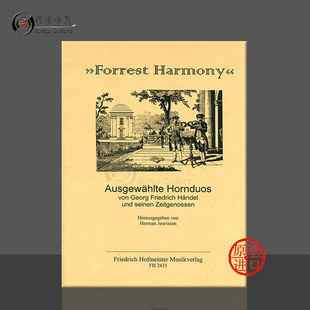 霍夫曼斯特原版 亨德尔 Horns Handel 森林和声精选 Duos Harmony 进口乐谱书 Forrest Ausgewahlte for FH2435 圆号二重奏