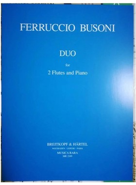 布索尼 E小调二重奏 Op43 双长笛和钢琴 大熊原版乐谱书 Busoni Duet in E minor 2 Flutes and Piano MR2189