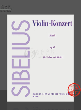 西贝柳斯小提琴协奏曲 D小调op47 修订版 带钢伴 原版进口乐谱书 Jean Sibelius Concerto in D Minor violin orche RL32650