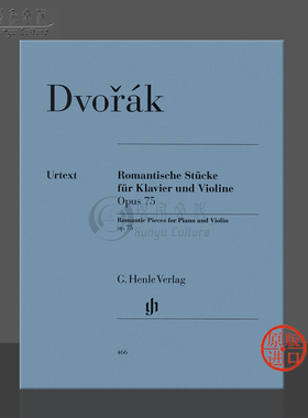 德沃夏克 浪漫小品 op75 小提琴和钢琴 亨乐原版乐谱书 Antonin Leopold Dvorak Romantic Pieces for Piano Violin HN466